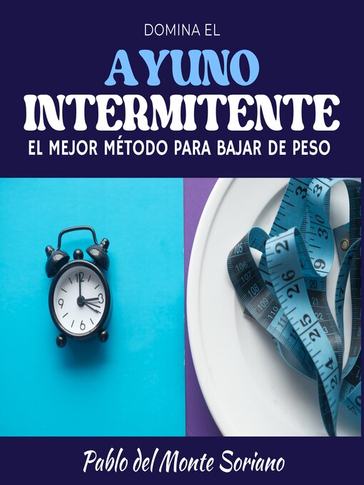 Cover image for Domina el Ayuno Intermitente